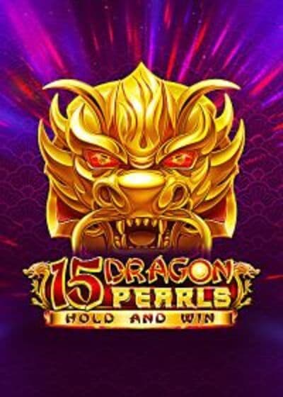 15 Dragon Pearls Hold and Win