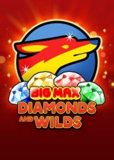 Big Max Diamonds and Wilds