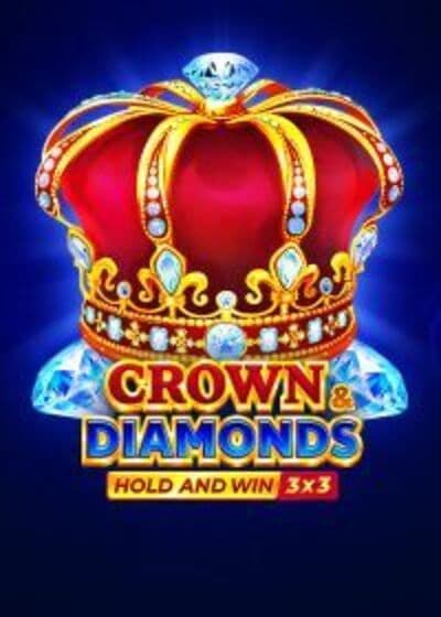 Crown and Diamonds Hold and Win