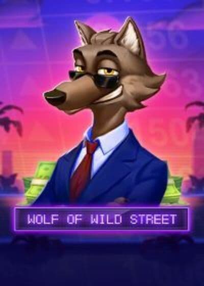 Wolf of Wild Street