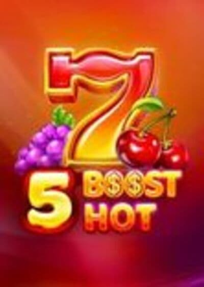 5 Boost Hot