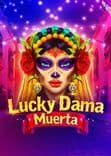 Lucky Dama Muerta